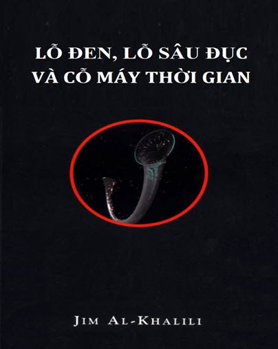 Lỗ đen, lỗ sâu đục và cỗ máy thời gian Lỗ đen, lỗ sâu đục và cỗ máy thời gian