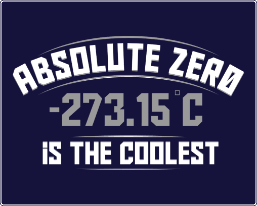 - 273,15oC là nhiệt độ thấp nhất có thể có