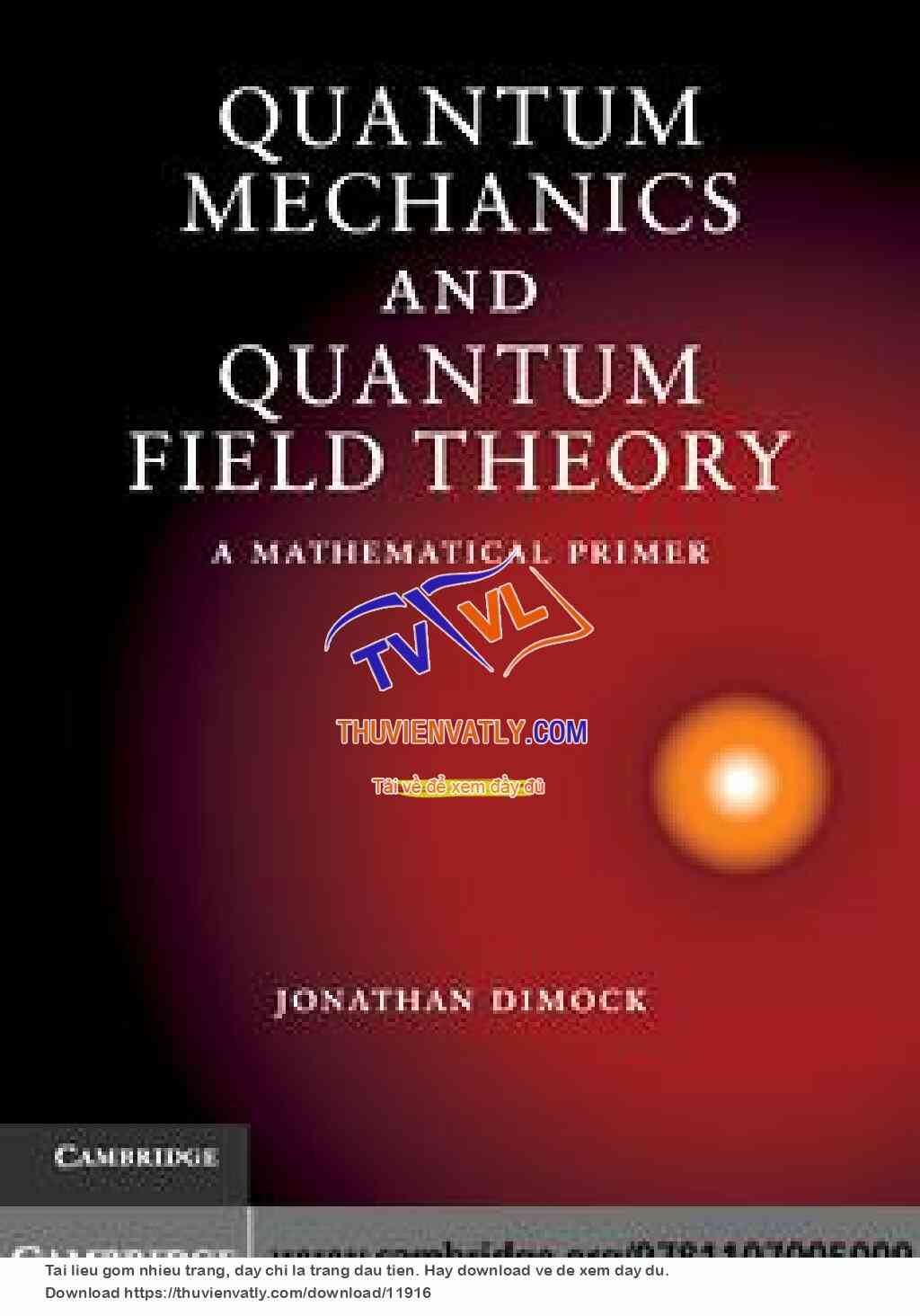 Quantum Mechanics and Quantum Field Theory (2011)