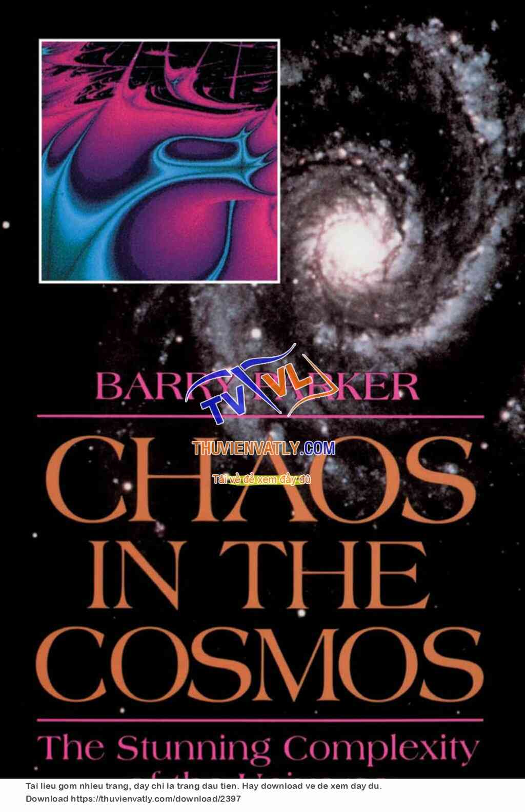 Chaos in the Cosmos New Insights Into the Universe