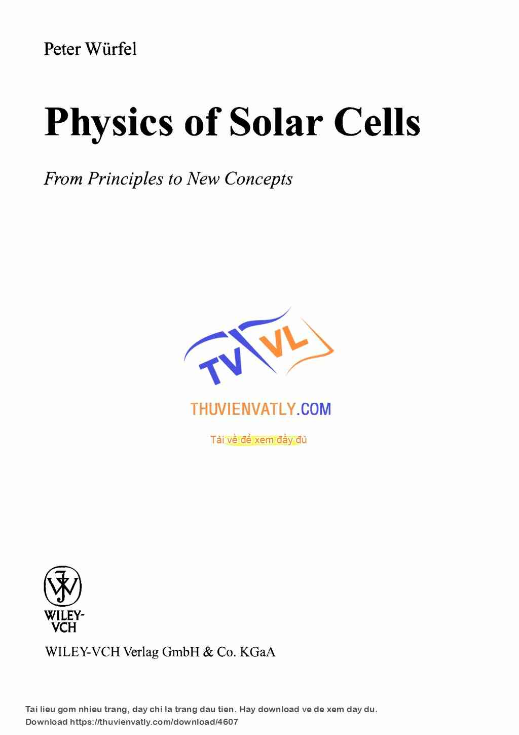 Physics of Solar Cells - From Principles to New Concepts
