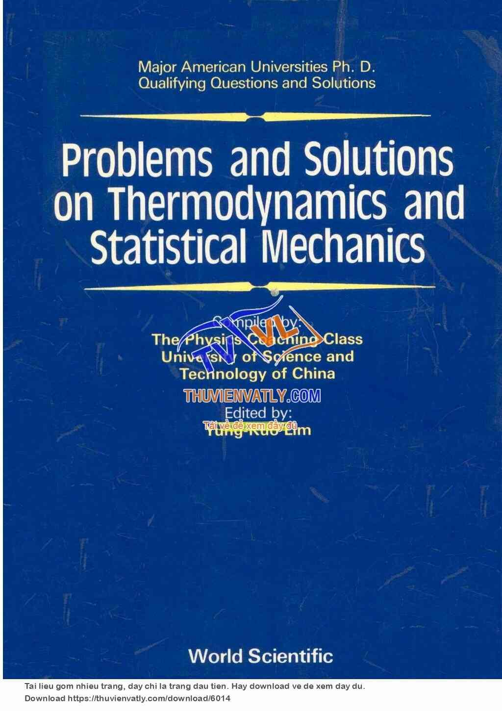 Problems and Solutions on Thermodynamics and Statistical Mechanics - Yung-Kuo Lim