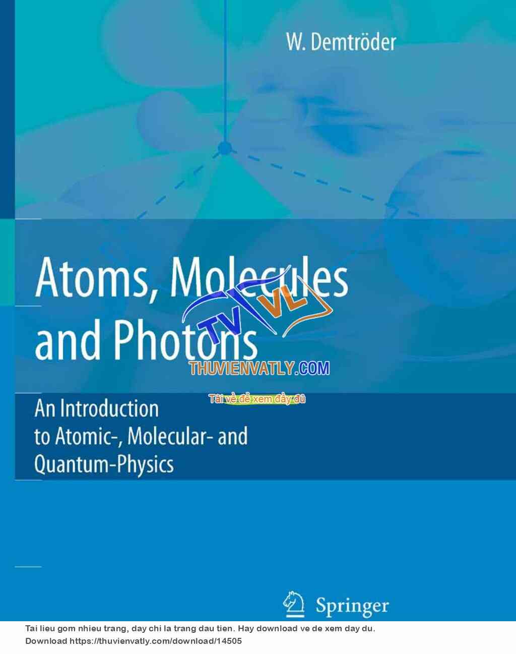 Atoms  Molecules and Photons  Demtroder (2005)