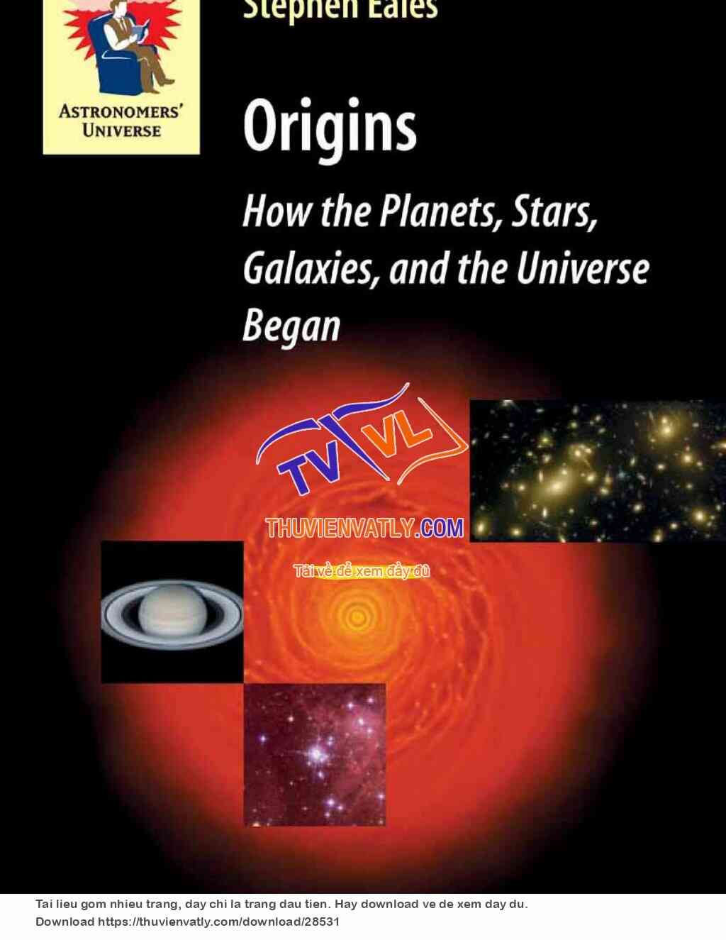 How the Planets, Stars, Galaxies, and the Universe Began