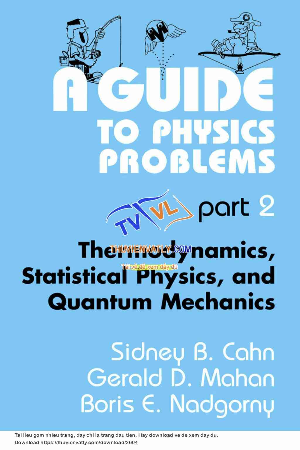 A Guide to Physics Problems. Part 2. Thermodynamics, Statistical Physics, And Quantum Mechanics