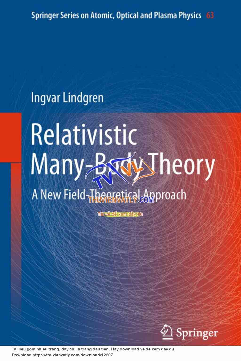 [2011] Relativistic Many-Body Theory A New Field-Theoretical Approach