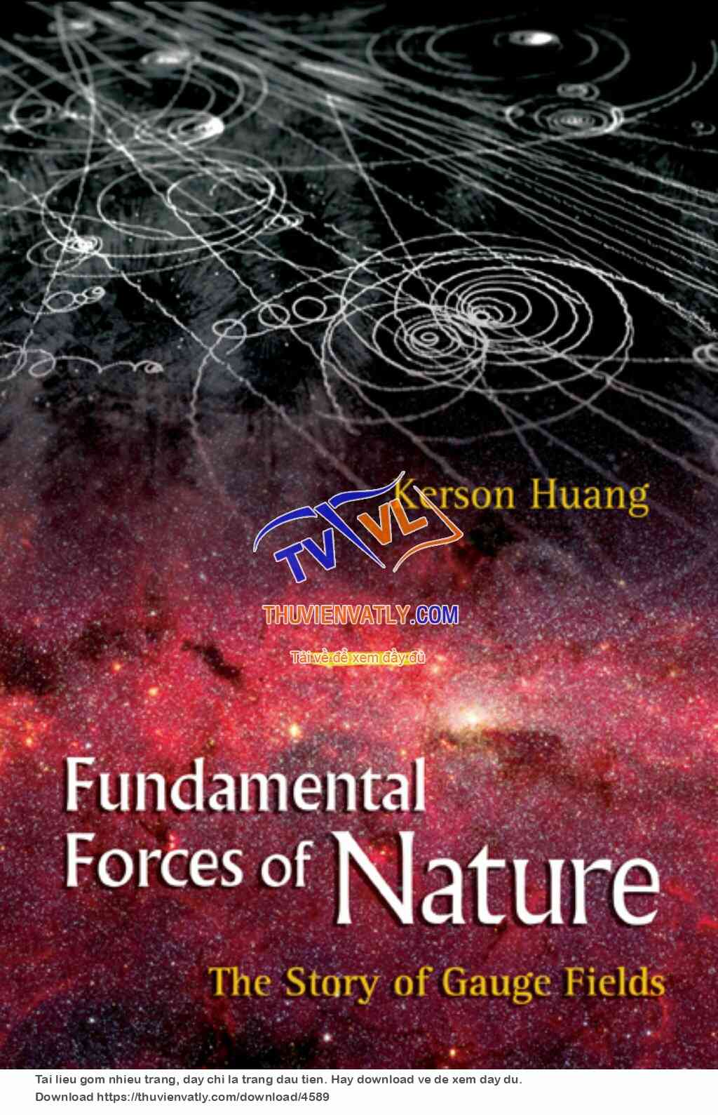 Fundamental Forces of Nature - The Story of Gauge Fields